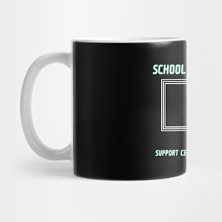 School is important but Mug